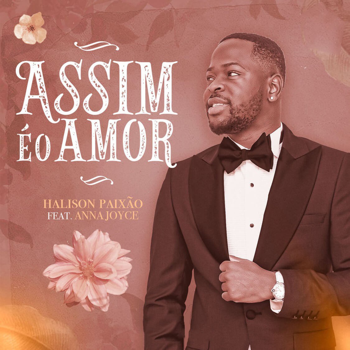 Halison Paixão – Assim é o Amor (feat. Anna Joyce)
