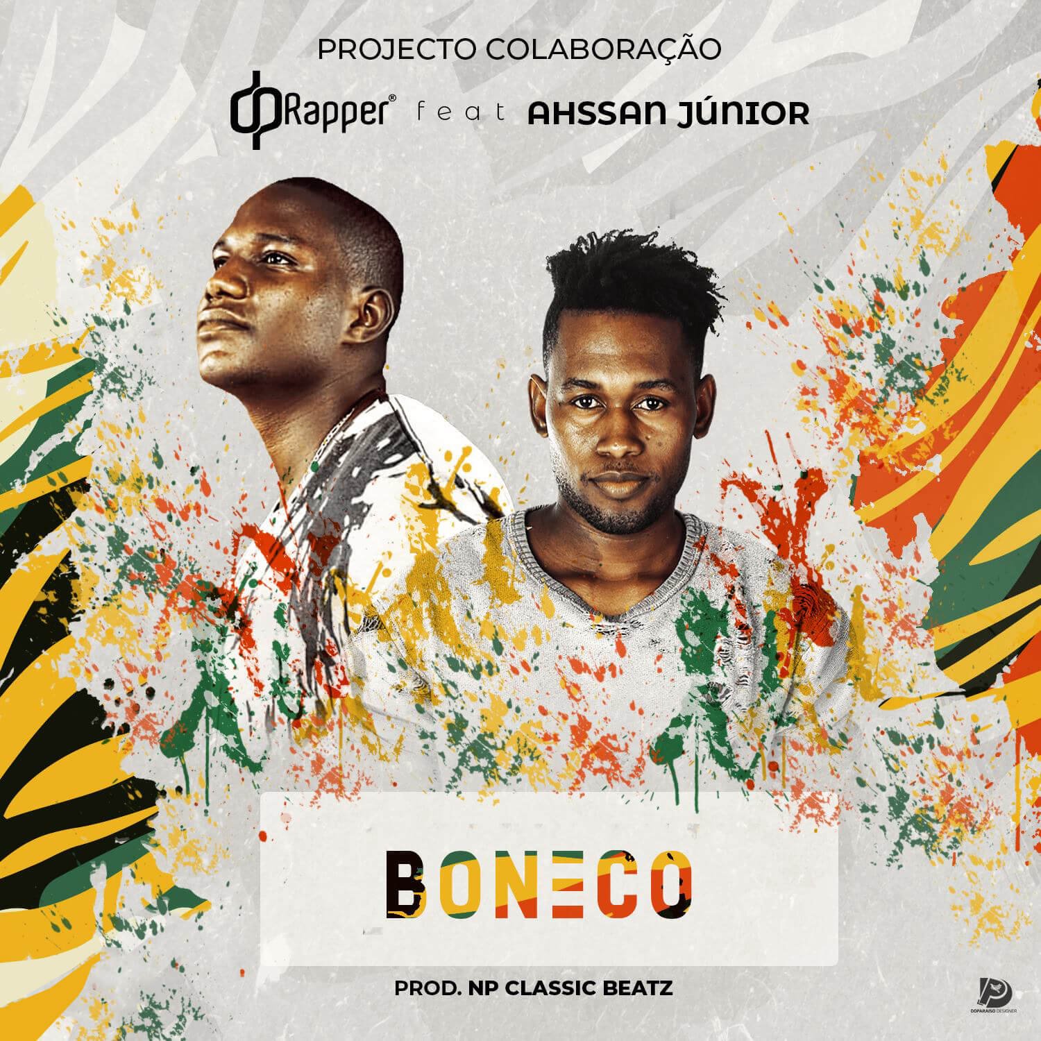 DP Rapper – Boneco (feat. Ahssan Jr)