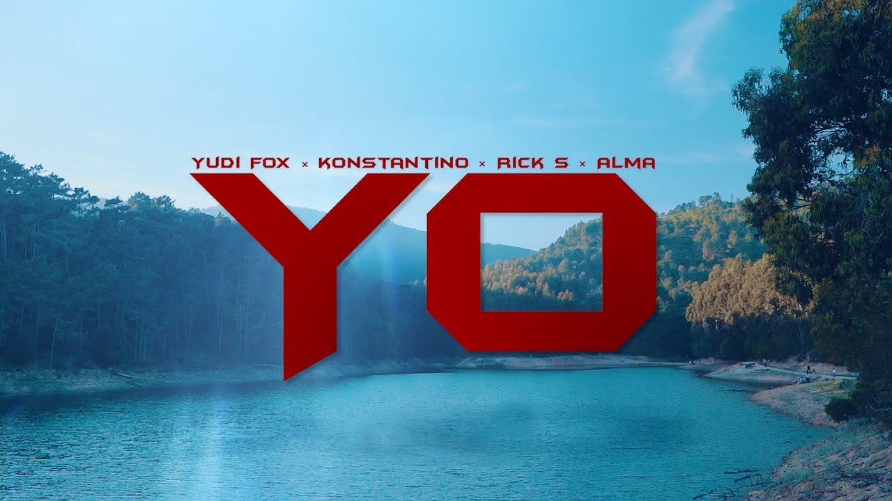 Yudi Fox x Konstantino x Rick S x Alma – YO (Vídeo) Yudi Fox x Konstantino x Rick S x Alma - YO