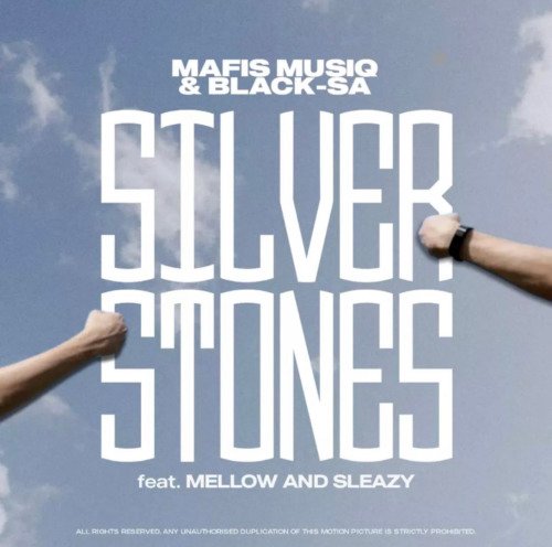 Mafis MusiQ & Black SA - Silver Stones (feat. Mellow & Sleazy) Mafis MusiQ & Black SA - Silver Stones (feat. Mellow & Sleazy)