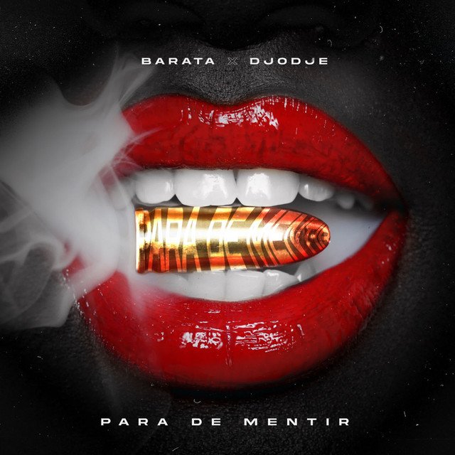 Barata & Djodje - Para de Mentir Barata & Djodje - Para de Mentir