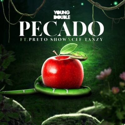 Young Double – Pecado (feat. Preto Show & CEF Tanzy) Young Double - Pecado (feat. Preto Show & CEF Tanzy)