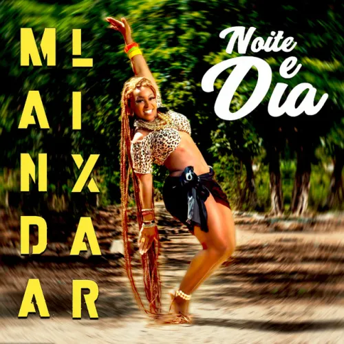 Noite & Dia – Manda Lixar Noite & Dia – Manda Lixar