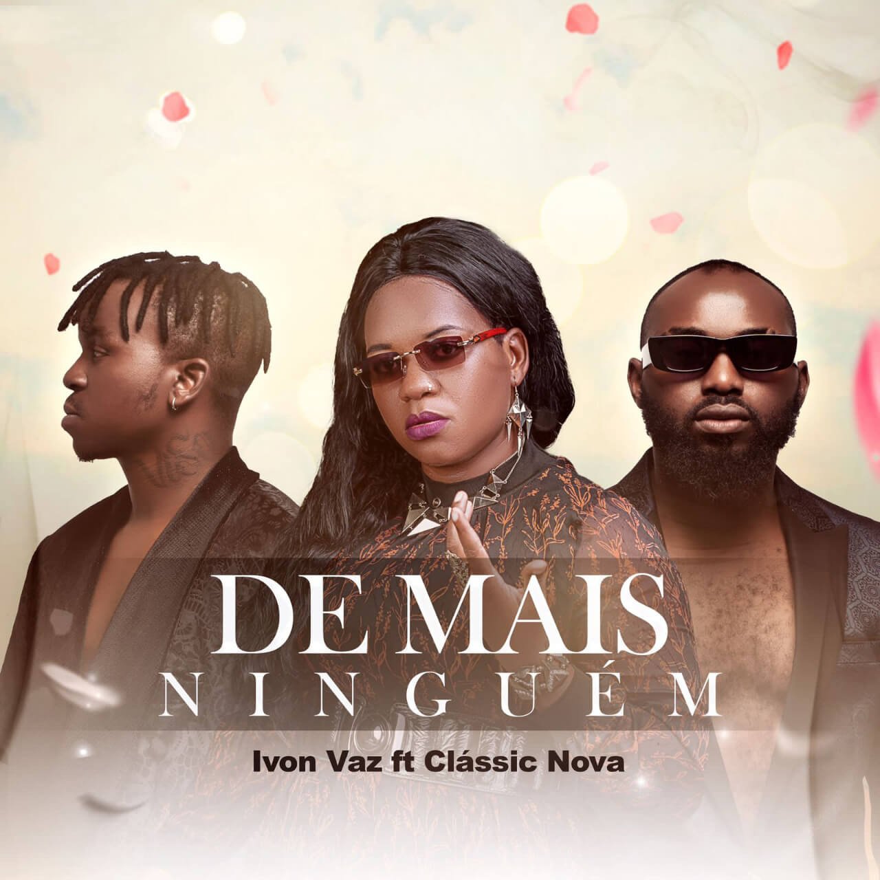 Ivon Vaz – De Mais Ninguém (feat. Classic Nova) Ivon Vaz - De Mais Ninguém (feat. Classic Nova)