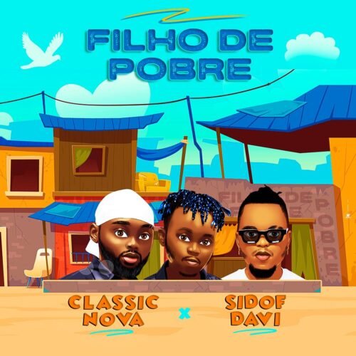 Classic Nova & Sidof Davi – Filho de Pobre Classic Nova & Sidof Davi - Filho de Pobre