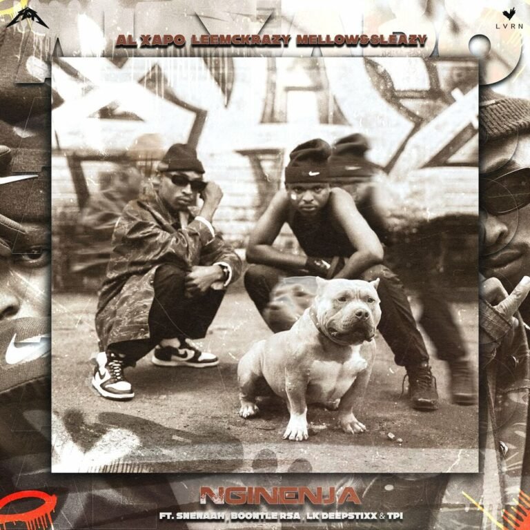 Al Xapo, LeeMcKrazy, Mellow & Sleazy – Nginenja (feat. Sneenah, Boontle RSA, LK Deepstix & TPI) Al Xapo, LeeMcKrazy, Mellow & Sleazy – Nginenja (feat. Sneenah, Boontle RSA, LK Deepstix & TPI)