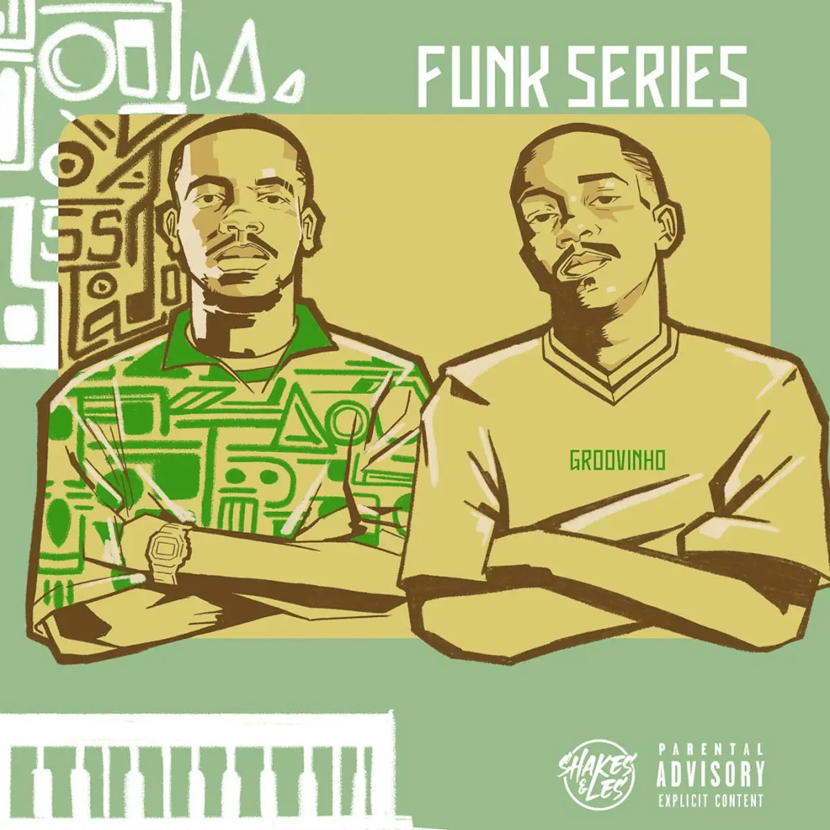 Shakes & Les – Funk Series EP Shakes & Les – Funk Series EP