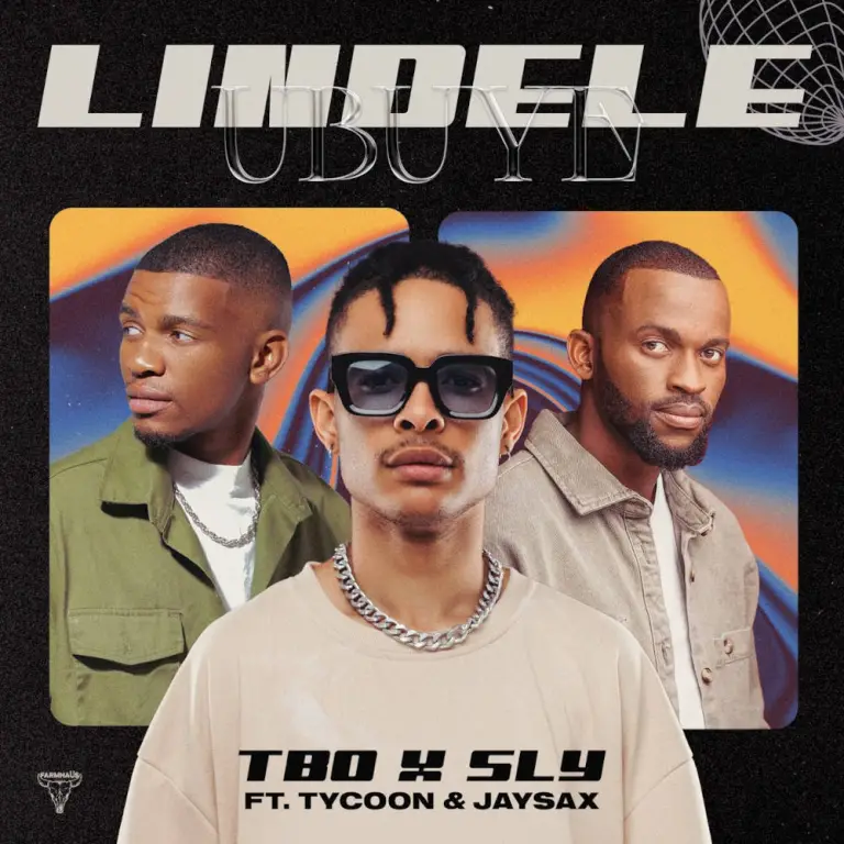 TBO & Sly – Lindele Ubuye (feat. Tycoon & Jay Sax) TBO & Sly – Lindele Ubuye (feat. Tycoon & Jay Sax)