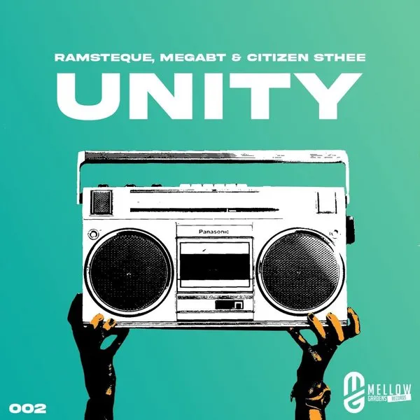 RamsTeque, Mega BT & Citizen Sthee – Unity RamsTeque, Mega BT & Citizen Sthee – Unity