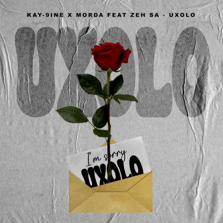 Kay-9ine & MÖRDA – Uxolo (feat. Zeh SA) Kay-9ine & MÖRDA – Uxolo (feat. Zeh SA)