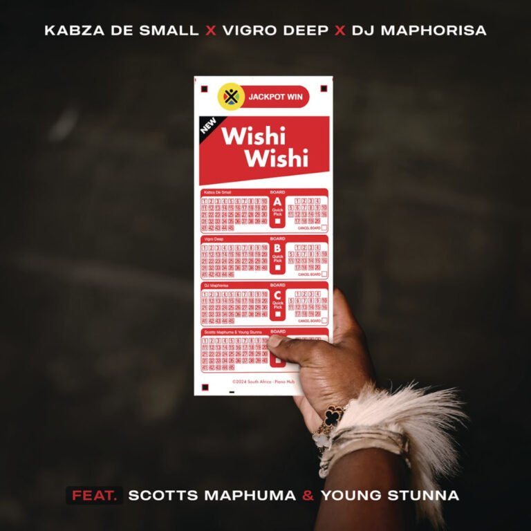 Kabza De Small, Virgo Deep & DJ Maphorisa – Wishi Wishi (feat. Scotts Maphuma & Young Stunna) Kabza De Small, Virgo Deep & DJ Maphorisa – Wishi Wishi (feat. Scotts Maphuma & Young Stunna)