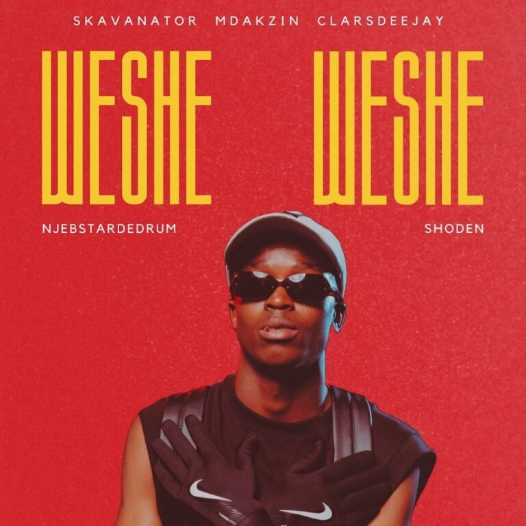 SkavaNator, Mdakzin & Claras DeeJay – Weshe Weshe (feat. Njebstardedrum & Shoden) SkavaNator, Mdakzin & Claras DeeJay – Weshe Weshe (feat. Njebstardedrum & Shoden)