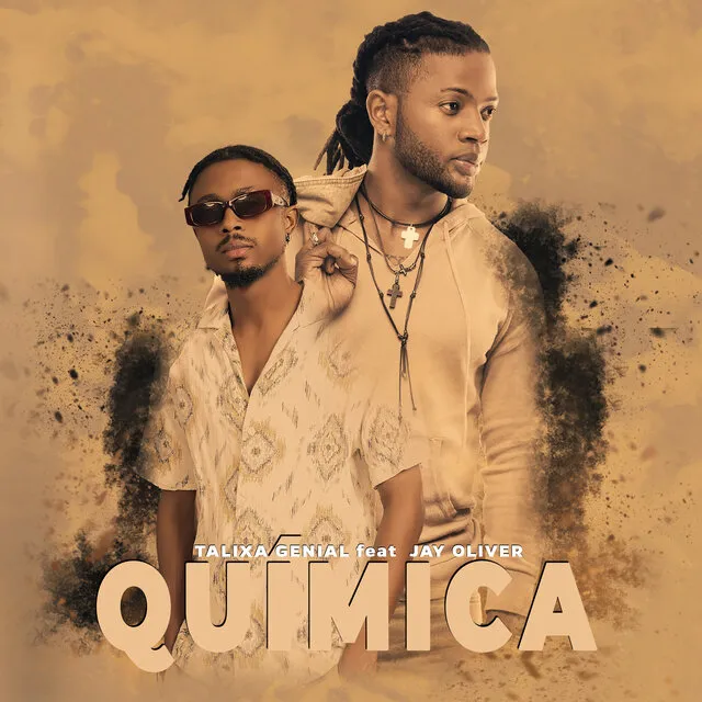 Talixa Genial – Química (feat. Jay Oliver) Talixa Genial feat. Jay Oliver – Química