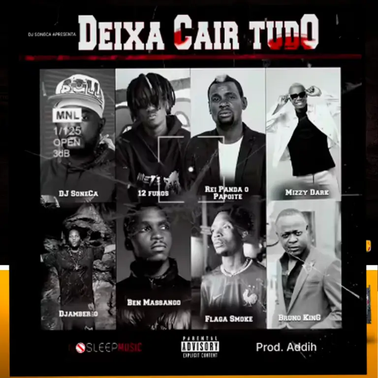 Bruno King x Rei Panda – Deixa Cair Tudo (feat. 12 Furos, Djamberão, Ben Massango, Flaga Smoke, Mizzy Dark) Bruno King x Rei Panda – Deixa Cair Tudo (feat. 12 Furos, Djamberão, Ben Massango, Flaga Smoke, Mizzy Dark)