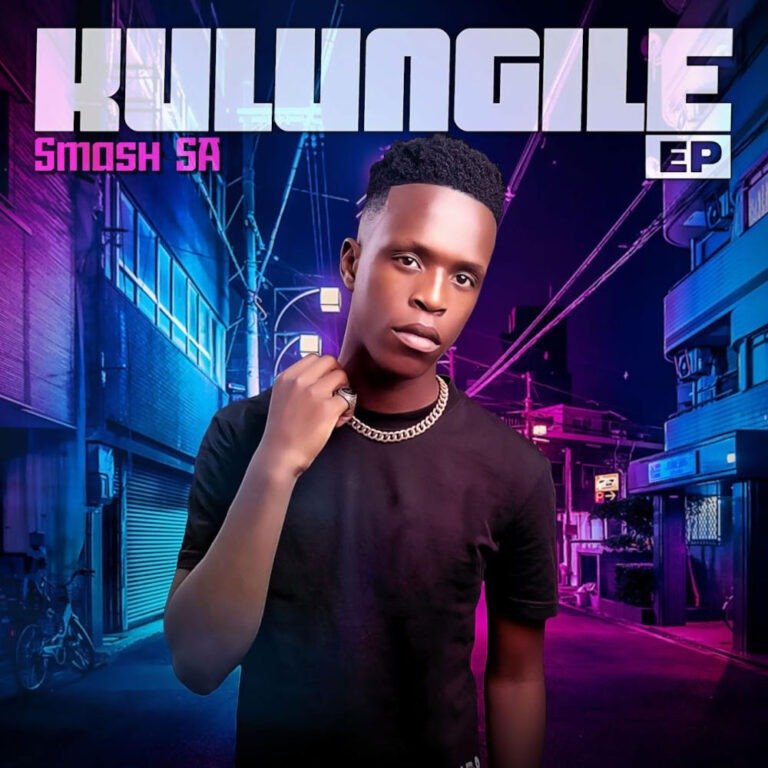 Smash SA – Kulungile EP Smash SA – Kulungile EP