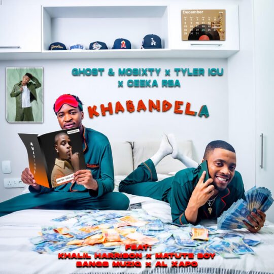 Ghost & Mosixty, Tyler ICU, Ceeka RSA – Khabandela (feat. Khalil Harrison, Matute Boy, Bangs MuziQ & Al Xapo) Ghost & Mosixty, Tyler ICU, Ceeka RSA – Khabandela (feat. Khalil Harrison, Matute Boy, Bangs MuziQ & Al Xapo)