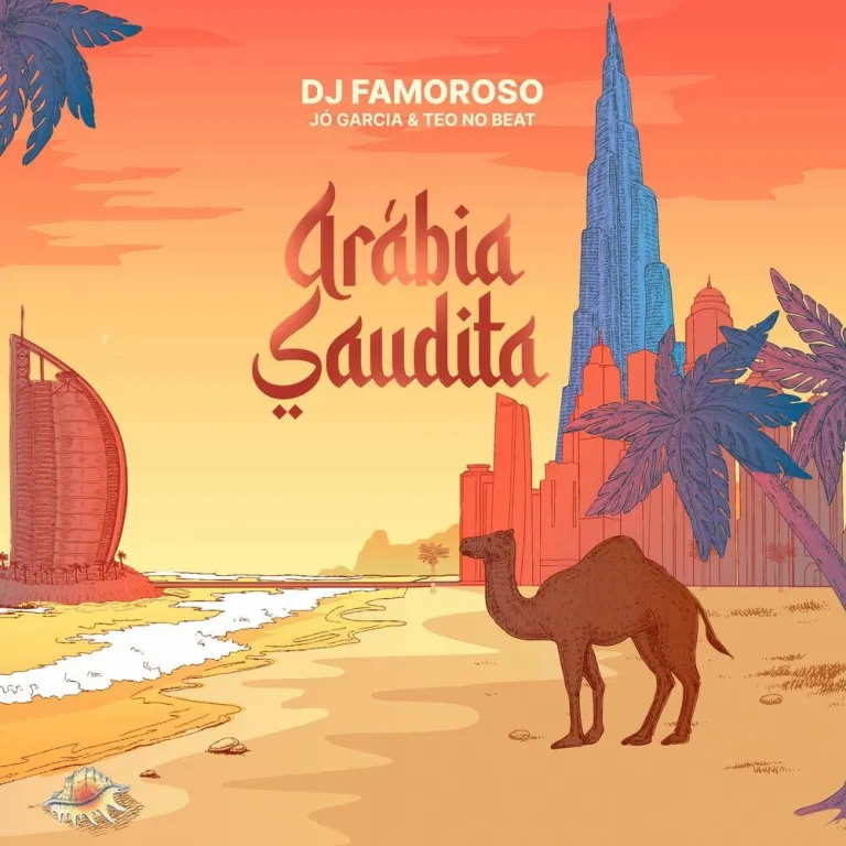 Dj Famoroso feat. Teo No Beat & Jo Garcia – Arábia Saudita (Instrumental) Dj Famoroso feat. Teo No Beat & Jo Garcia – Arábia Saudita (Instrumental)