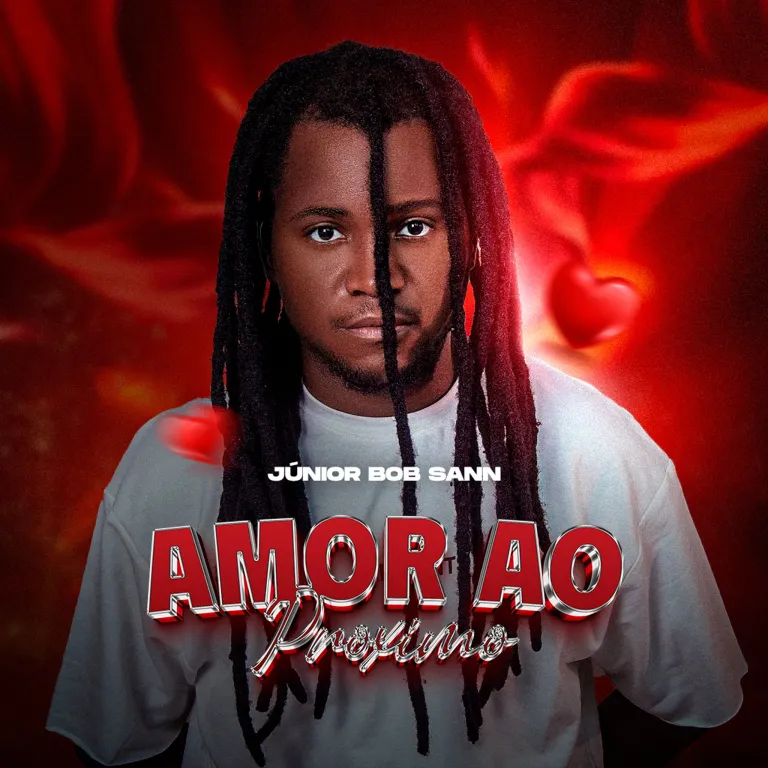 Júnior Bob Sann – Amor ao Próximo Júnior Bob Sann – Amor ao Próximo