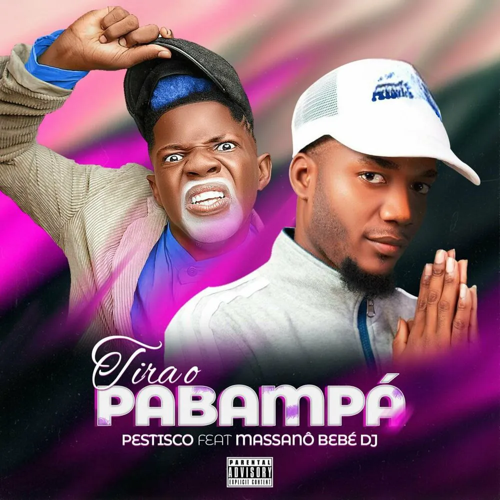 Petisco feat. Massanó – Tira o Pabampá Petisco feat. Massanó – Tira o Pabampá