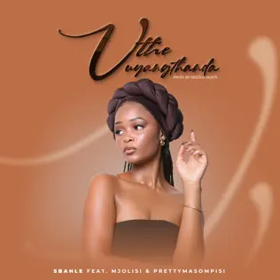Sbahle – Uthe Uyangithanda Ft. Pretty Masompisi & Mjolisi Sbahle – Uthe Uyangithanda Ft. Pretty Masompisi & Mjolisi