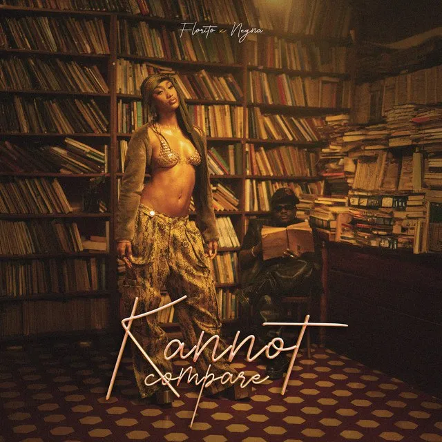 Florito – Kannot Compare (feat. Neyna) Florito – Kannot Compare (feat. Neyna)