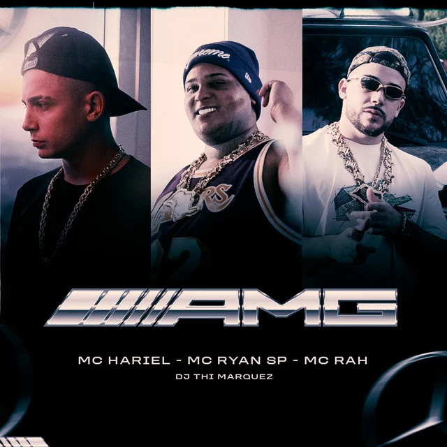 MC Hariel x MC Ryan SP x MC Rah – AMG MC Hariel x MC Ryan SP x MC Rah – AMG