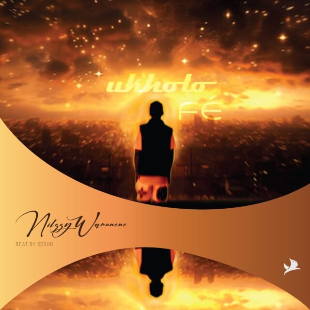 Nilzzy Wamunene – Fé (Ukholo) Nilzzy Wamunene - Fé (Ukholo)