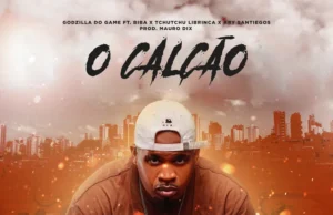 Godzilla do Game – O Calção (feat. Biba, Tchutchu LiBrinca & Ary Santiegos) Godzilla do Game – O Calção (feat. Biba, Tchutchu LiBrinca & Ary Santiegos)