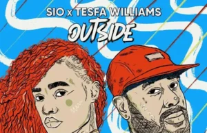 Sio, Tesfa Williams & T.Williams – Outside Sio, Tesfa Williams & T.Williams – Outside