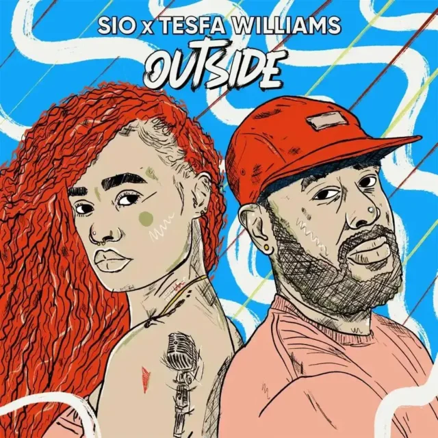 Sio, Tesfa Williams & T.Williams – Outside