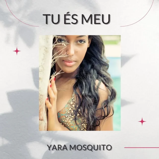 Yara Mosquito – Tu És Meu