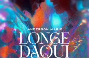 Anderson Mário – Longe Daqui (feat. Rui Orlando) Anderson Mário – Longe Daqui (feat. Rui Orlando)