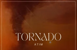 Atim – Tornado Atim – Tornado