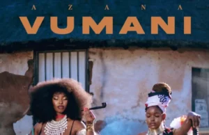 Azana – Vumani (feat. Rory) Azana – Vumani (feat. Rory)