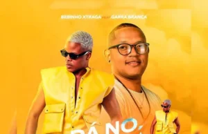Bebinho Xtraga – Dá No Que Dá (feat. Garra Branca) Bebinho Xtraga – Dá No Que Dá (feat. Garra Branca)