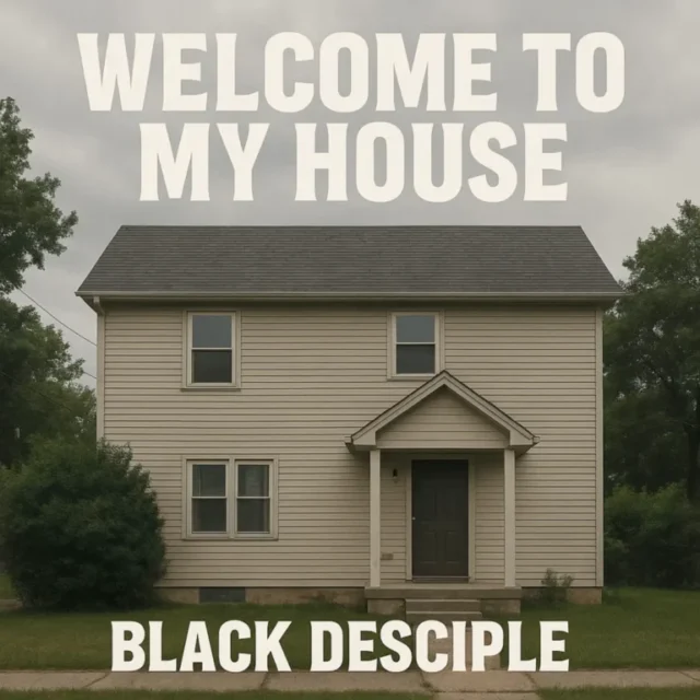 Black Desciple – Welcome to My House EP
