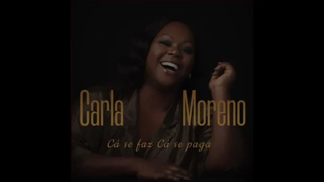 Carla Moreno - Cá Se Faz, Cá Se Paga