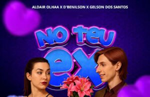 D’Benilson x Aldair Olha x Gelson Dos Anjos – No Teu Ex D'Benilson x Aldair Olha x Gelson Dos Anjos - No Teu Ex