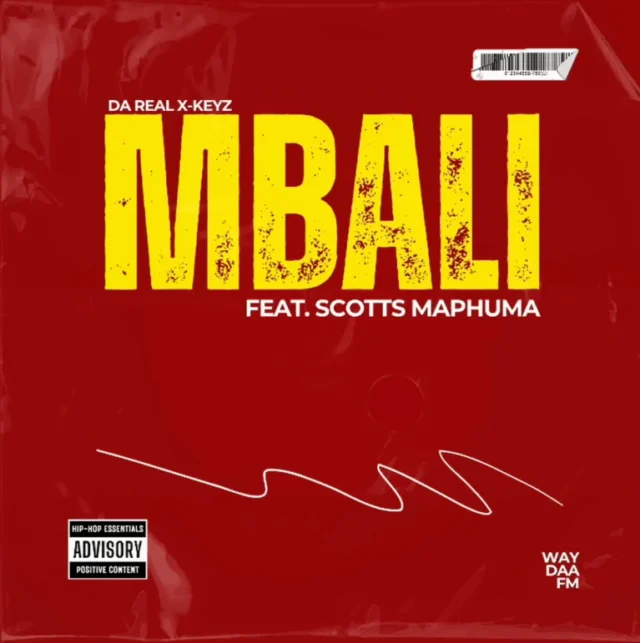 Da Real X-Keyz – Mbali (feat. Scotts Maphuma)