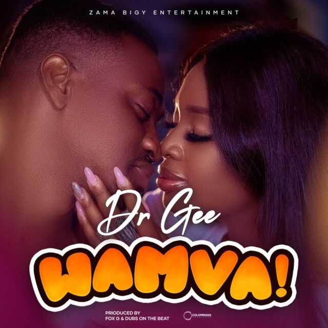 Dr Gee - Wamva (Prod. Fox G)