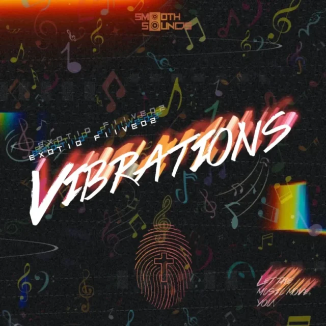 Exotiq Fiive02 – Vibrations