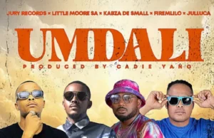 Jury Records, Kabza De Small, Little Moore, Julluca & FireMlilo – Umdali Jury Records, Kabza De Small, Little Moore, Julluca & FireMlilo – Umdali