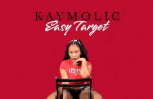 Kaymolic – Easy Target EP Kaymolic – Easy Target EP