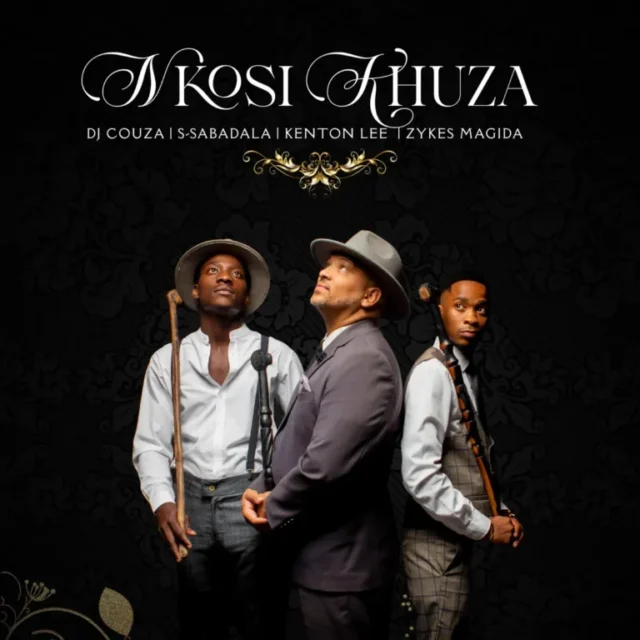 Kenton Lee, S-Sabadala, DJ Couza & Zykes Magida – Nkosi Khuza Kenton Lee, S-Sabadala, DJ Couza & Zykes Magida – Nkosi Khuza