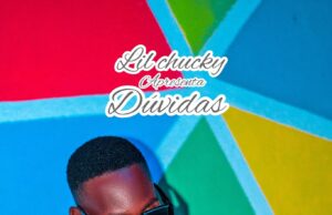 Lil Chuck – Dúvidas EP Lil Chuck - Dúvidas EP