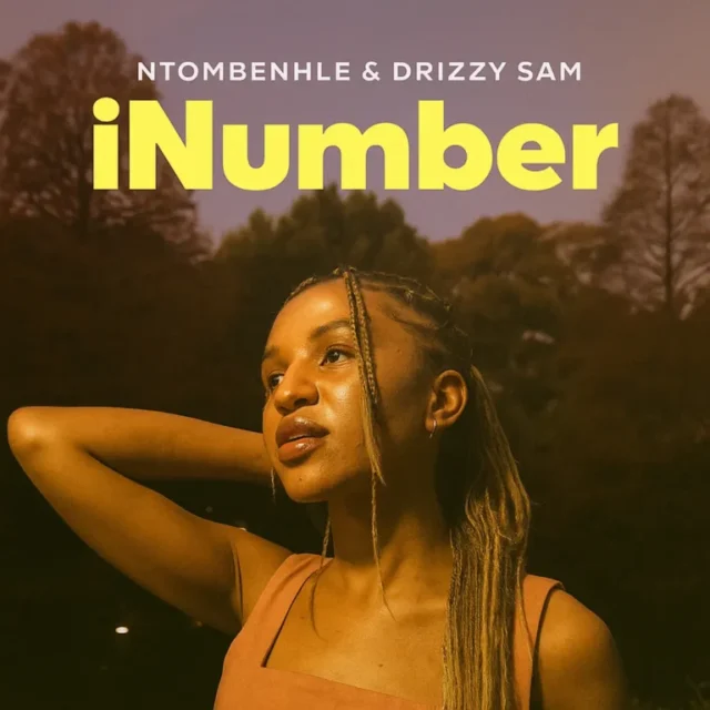 Ntombenhle & Drizzy Sam (RSA) – iNumber