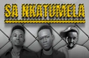 Sdala Deep, Ceeka RSA & Bob Mabena – SA Nkatumela Sdala Deep, Ceeka RSA & Bob Mabena – SA Nkatumela