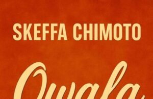 Skeffa Chimoto – Owala Skeffa Chimoto – Owala