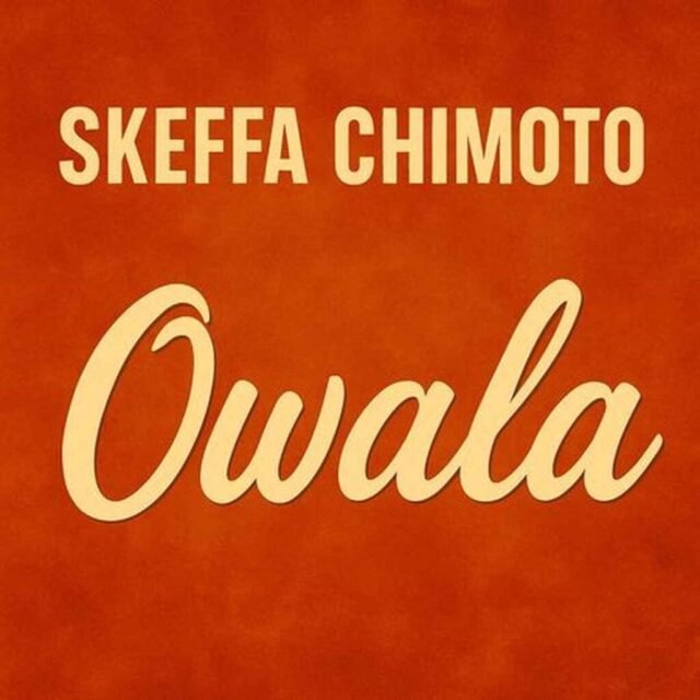 Skeffa Chimoto – Owala Skeffa Chimoto – Owala