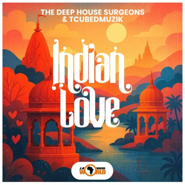 The Deep House Surgeons & TcubedMuzik – Indian Love EP The Deep House Surgeons & TcubedMuzik – Indian Love EP